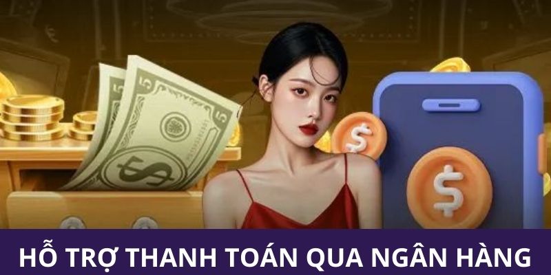 Hướng dẫn 123B hỗ trợ thanh toán qua ngân hàng
